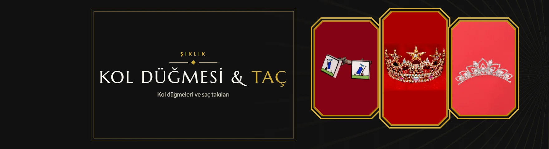 Kol Düğmesi & Saç Takısı